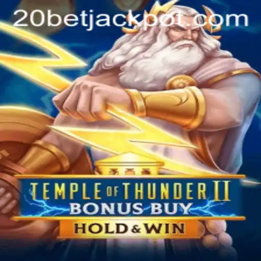 Exploring the Thrills of Temple of Thunder II Bonus Buy at 20Bet